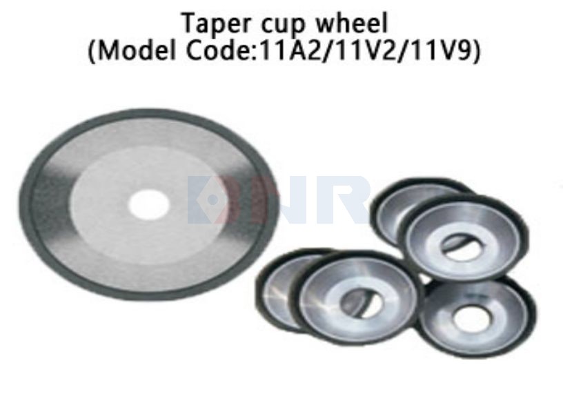 Taper cup wheel(Model Code:11A2/11V2/11V9)